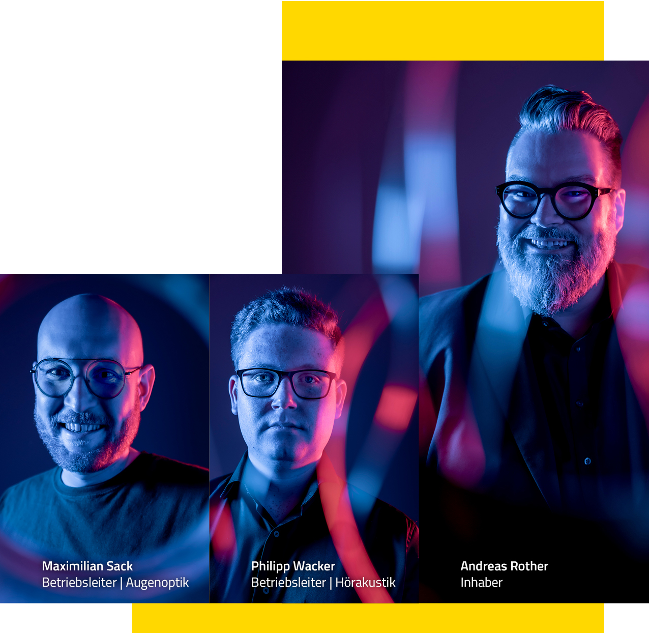 Andreas Rother, Optikermeister und Inhaber / Maximilian Sack, Optikermeister und Betriebsleiter / Philipp Wacker, Hörakustikermeister und Betriebsleiter